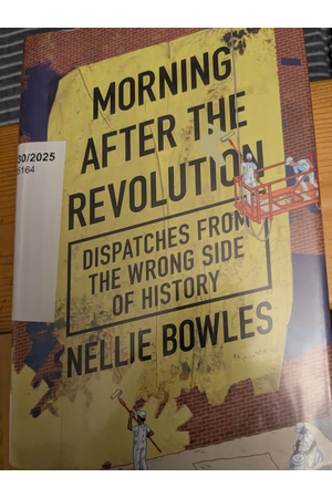Cover of Morning After the Revolution: Dispatches from the Wrong Side of History
