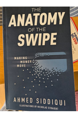 Cover of Anatomy of the Swipe: Making Money Move