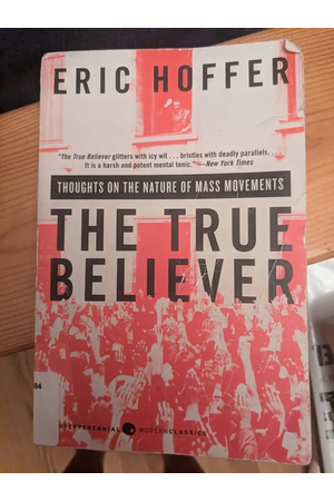 Cover of The True Believer: Thoughts on the Nature of Mass Movements