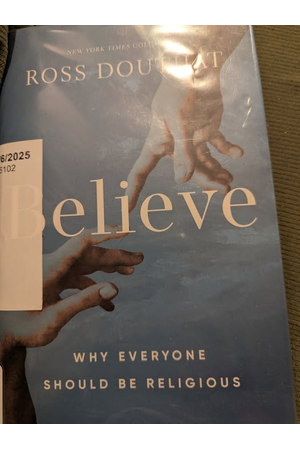 Cover of Believe: Why Everyone Should Be Religious