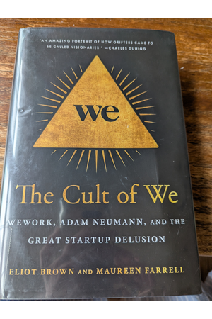 Cover of The Cult of We: WeWork, Adam Neumann, and the Great Startup Delusion
